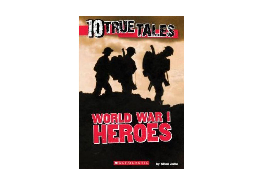 World War I Heroes Allan Zullo